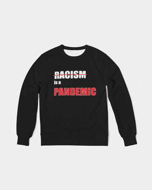 Enough: Racism is a Pandemic Men's Crewneck Pullover