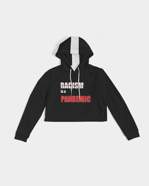 Enough: Racism is a Pandemic Women's Cropped Hoodie